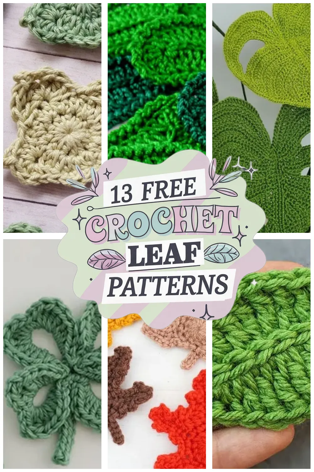 13 Free Crochet Leaf Patterns to Brighten Your Garden with Crochet Flowers Free Patterns!